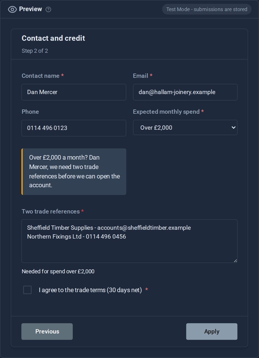 Step 2 of the wizard in the preview: Over £2,000 is chosen, a banner reads Over £2,000 a month? Dan Mercer, we need two trade references before we can open the account, and the Two trade references field has appeared as required